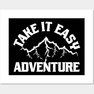 Take It Easy Adventure Posters and Art